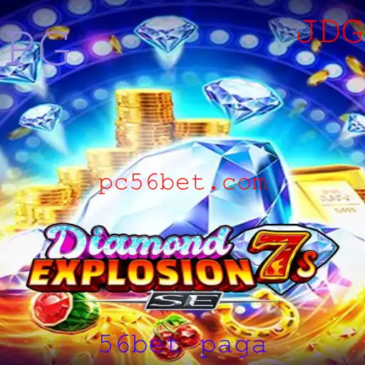 Descubra o Fascinante Mundo do Jogo DiamondExplosion7sSE e a Estratégia 56bet paga