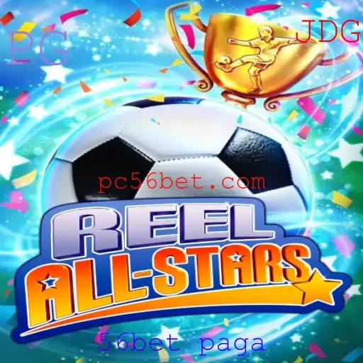 Descubra o Fascinante Mundo de ReelAllStars e a Estratégia 56bet Paga
